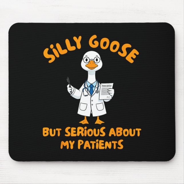 Mousepad assistente médico ganso bobo sério sobre (Frente)