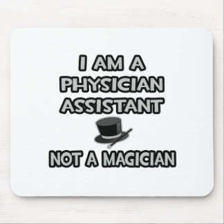 Mousepad Assistente médico... Não É Um Mágico