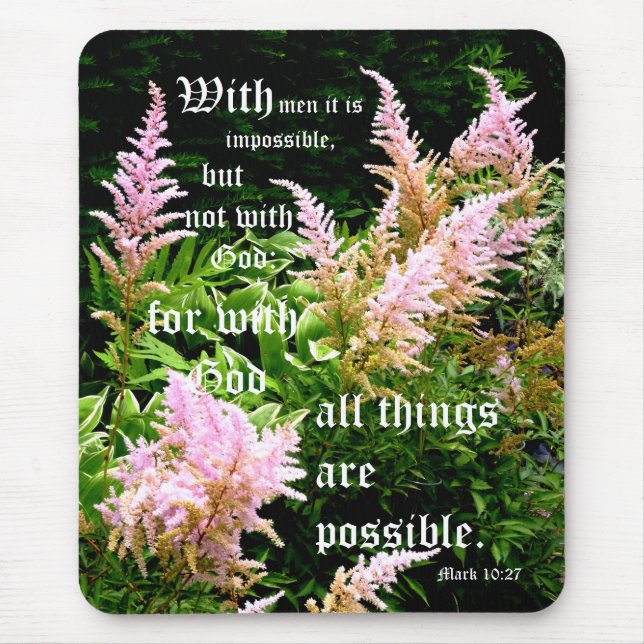 Mousepad Astilbe with Mark 10:27 (Frente)