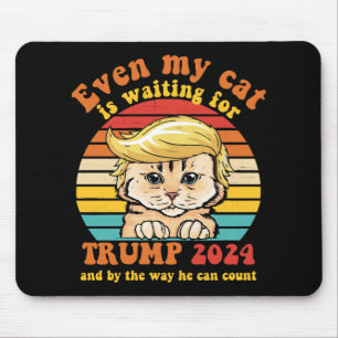 Mousepad Até Meu Gato Está Esperando Pelo Trump 2024 Vestuá