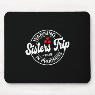 Mousepad Atenção Viagem das Irmãs 2025 Em Andamento Irmã En