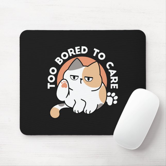 Mousepad Atitude de Gato Preguiçoso – Muito Entediado para  (Com mouse)