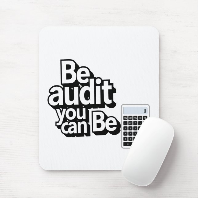 Mousepad Auditar Humor: Esteja A Fazer Auditoria (Com mouse)