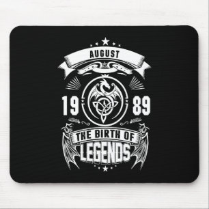 Mousepad August Gift   1989 Nascimento Das Legendas