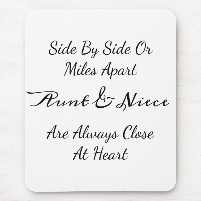 Mousepad Aunt & Niece Quote – Side By Side or Miles Apart (Frente)