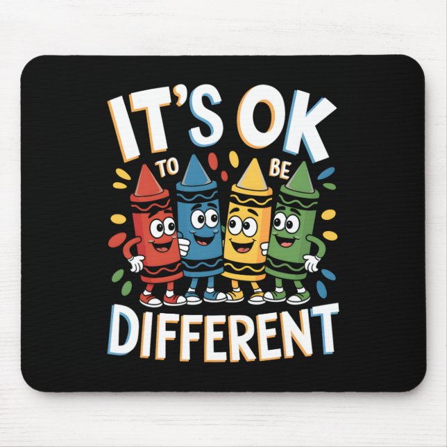 Mousepad Autism Awareness It's Ok To Be Different Autistic  (Frente)