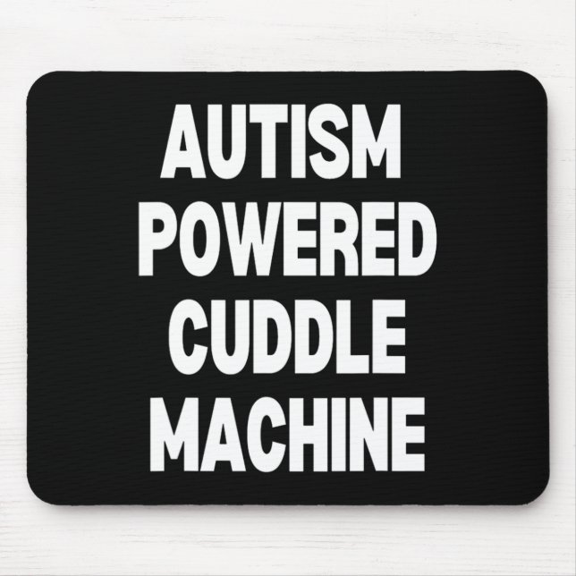 Mousepad Autism Powered Cuddle Machine (Frente)