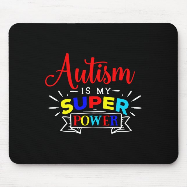 Mousepad Autismo É Meu Superpoder - Disabi Autista Colorido (Frente)