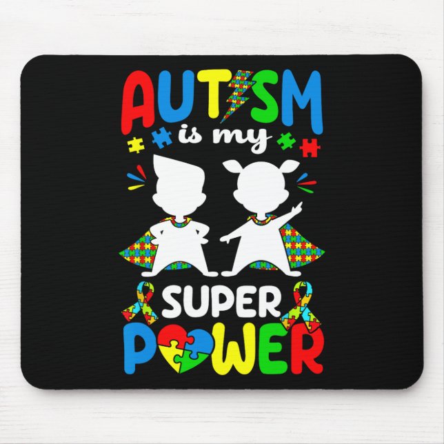 Mousepad Autismo É O Meu Superpoder Autista Autista Que Sup (Frente)
