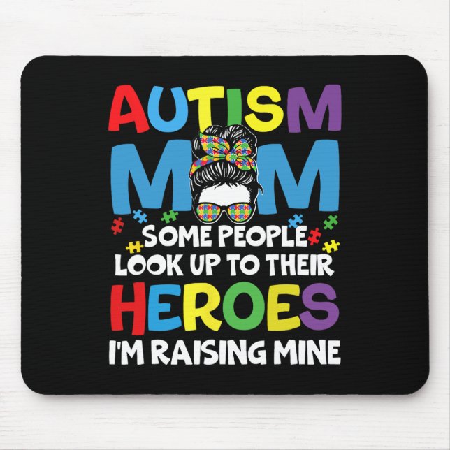 Mousepad Autismo Mãe Levantando Herói Bagunça Mensagem Bun  (Frente)