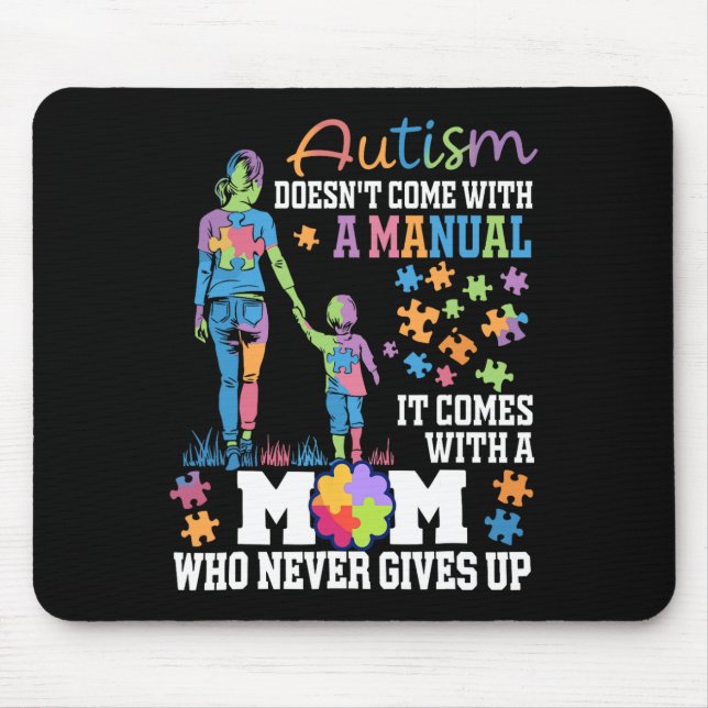 Mousepad Autismo Mãe não vem com um Autismo manual (Frente)
