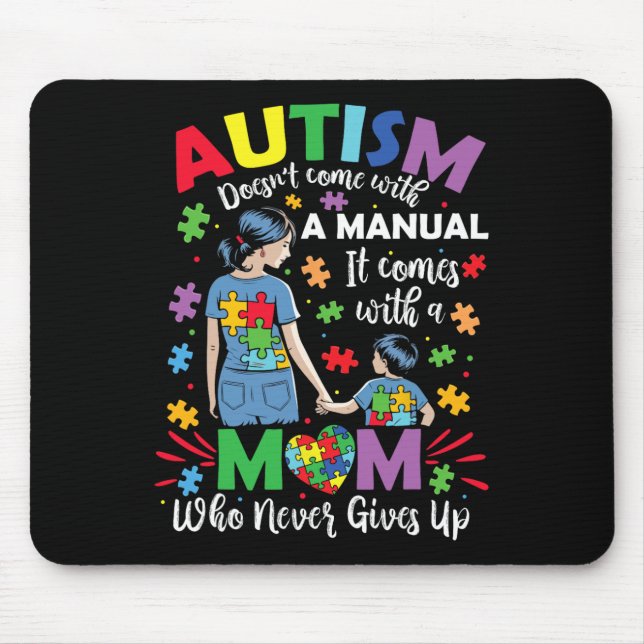 Mousepad Autismo Mãe não vem com um Autismo manual (Frente)