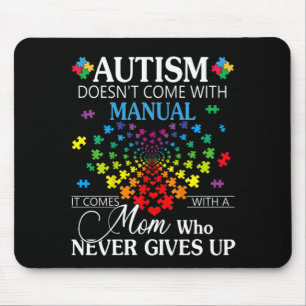 Mousepad Autistic   Autism Doesn't Come With Manual