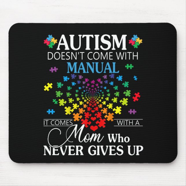 Mousepad Autistic | Autism Doesn't Come With Manual (Frente)