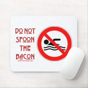 Mousepad Avisos Vermelhos SlipperyJoe's Não Colher Bacon ho