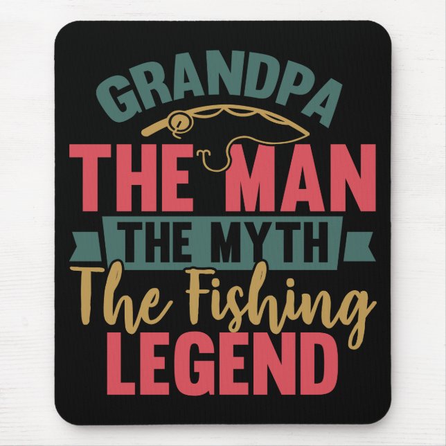 Mousepad Avô - O Homem, O Mito, A Lenda De Pesca (Frente)
