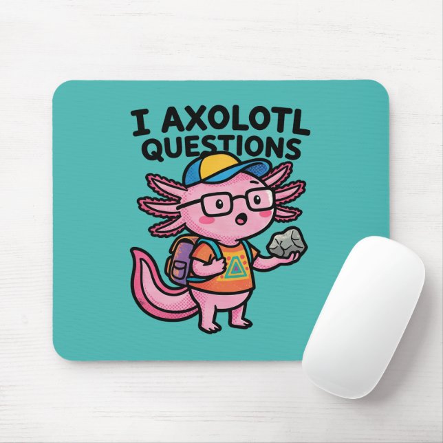 Mousepad Axolote Nerd Sarcástico Eu Faço Perguntas de Axolo (Com mouse)
