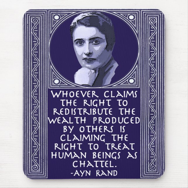 Mousepad Ayn Rand na redistribução da riqueza (Frente)