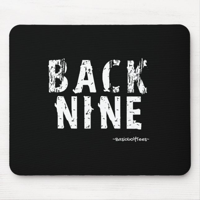 Mousepad Back Nine - Camisa de Golfe Divertida Básica Prese (Frente)
