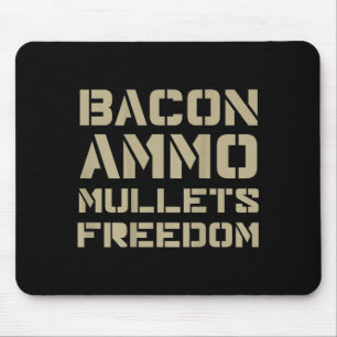 Mousepad Bacon Ammo Mullets Liberdade (na parte de trás)