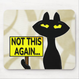 Mousepad Bad Boogie Engraçado Não Isto Novamente.. Mouse Pa