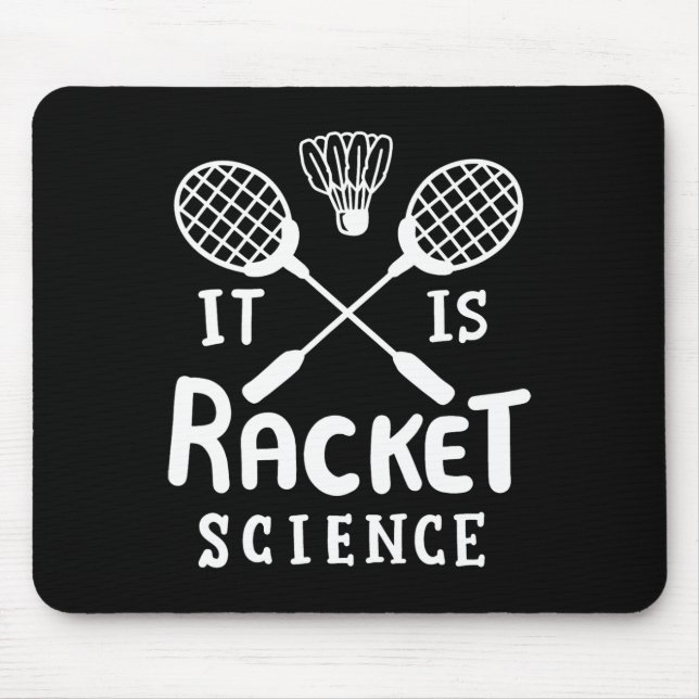 Mousepad Badminton É A Ciência De Racket (Frente)