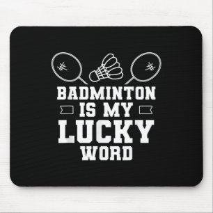 Mousepad Badminton É Meu Jogo De Treinador Do Word Team