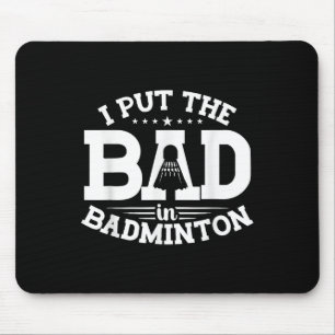 Mousepad Badminton, Eu Coloco o Mal Em Badminton, Shutt Div