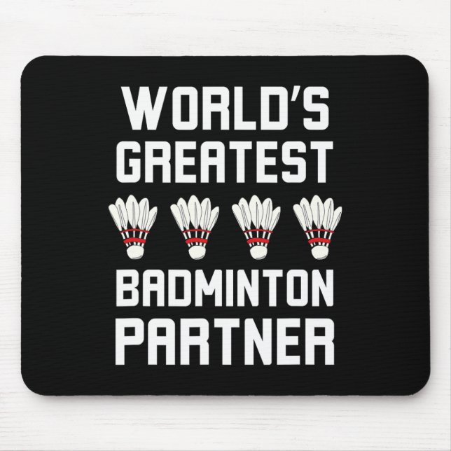 Mousepad Badminton Legal Parceiro de Badminton Maior do Mun (Frente)