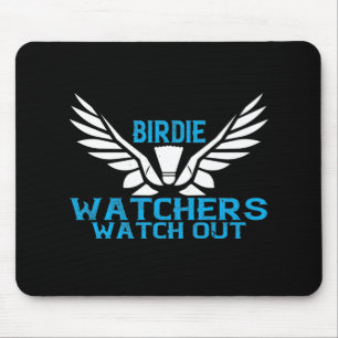 Mousepad Badminton - Observadores de passarinho, cuidado