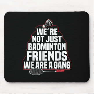 Mousepad Badminton Team Game A Gang Shuttle Player Badminto