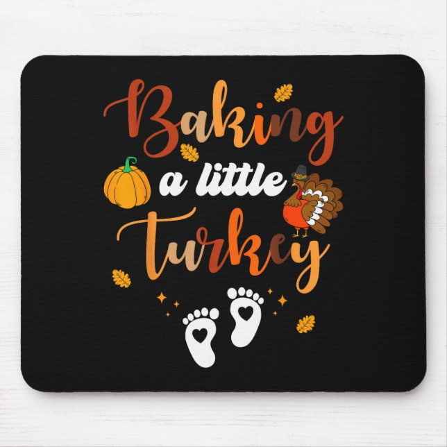 Mousepad Baking A Little Turkey Thanksgiving Pregnancy Anno (Frente)