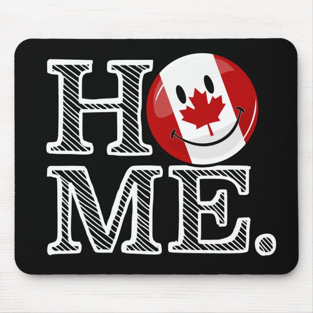 Mousepad Bandeira canadense de sorriso Home doce de Canadá (Frente)