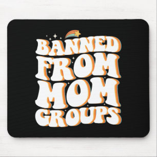 Mousepad Banida de Grupos de Mães Engraçado Dia das Mães Gr