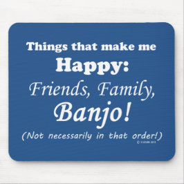 Mousepad Banjo me deixa feliz