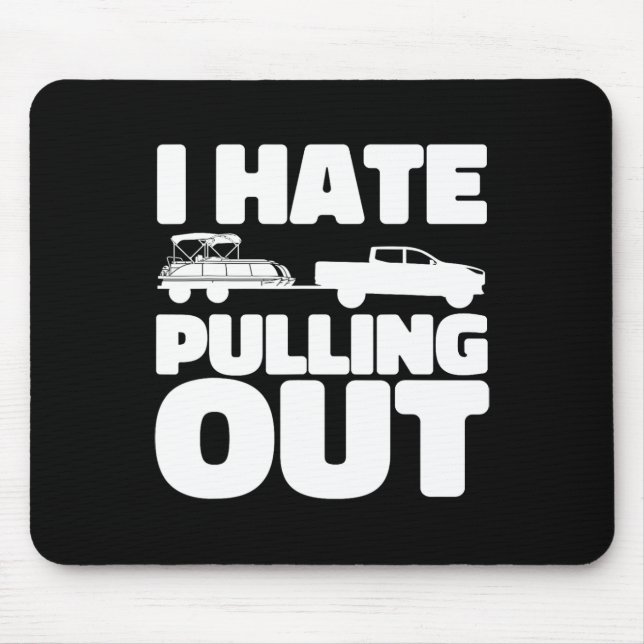 Mousepad Barco Pontão Odeio Tirar do Boating  (Frente)