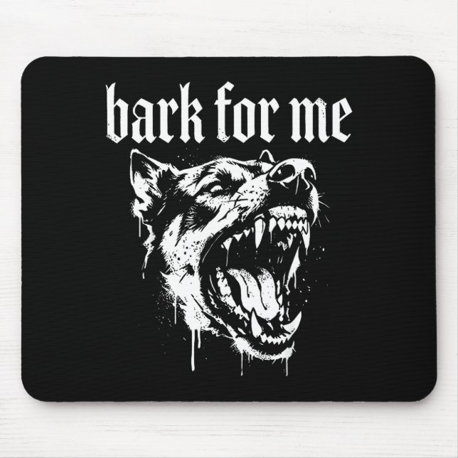 Mousepad Bark for me funny dog meme  (Frente)
