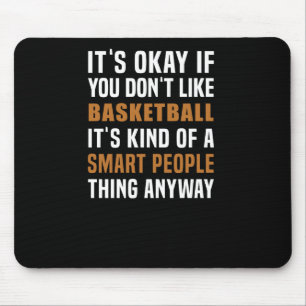 Mousepad Basquete É Uma Coisa De Pessoas Inteligentes