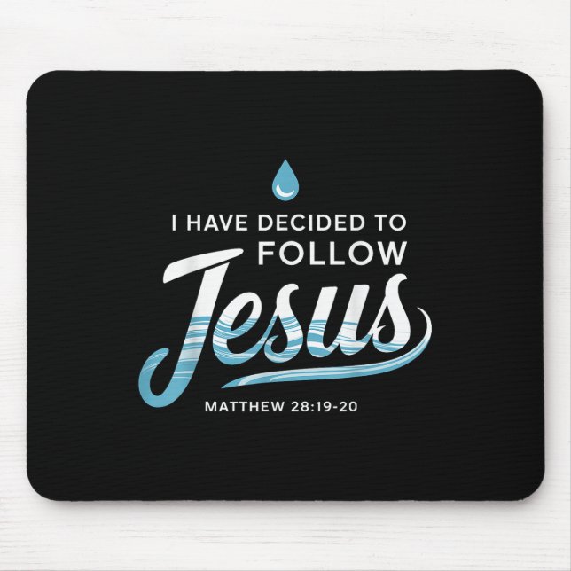 Mousepad Batizado Eu Decidi Seguir Jesus Batismo (Frente)