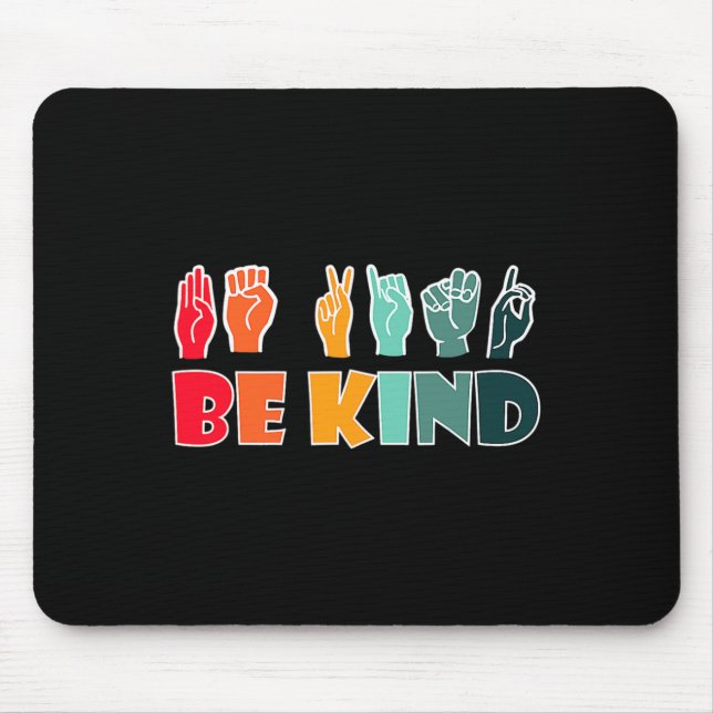 Mousepad Be Kind American Sign Language Asl Disability Awar (Frente)