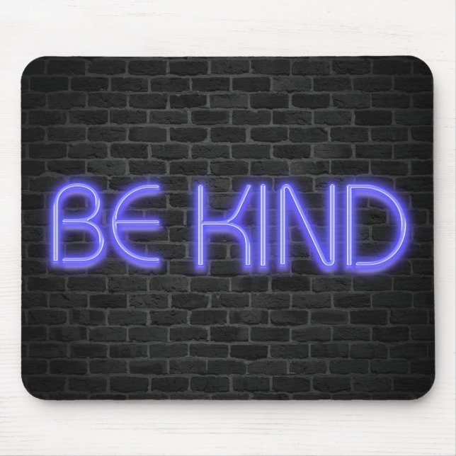 Mousepad BE KIND texto em luzes néon no tijolo (Frente)