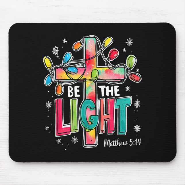 Mousepad Be The Light Christmas Matthew 5_14 Faith Christia (Frente)
