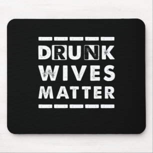 Mousepad Bebado Esposas De Bebida Álcool Vinho Esposa De Ma
