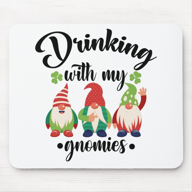 Mousepad Bebendo Com Meus Gnomos Engraçado Dia De São Patrí (Frente)