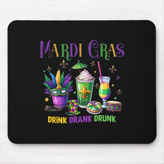 Mousepad Bebida Bonita Bebida Bebado Engraçado Mardi Gras D (Frente)