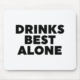 Mousepad Bebidas Sozinhas