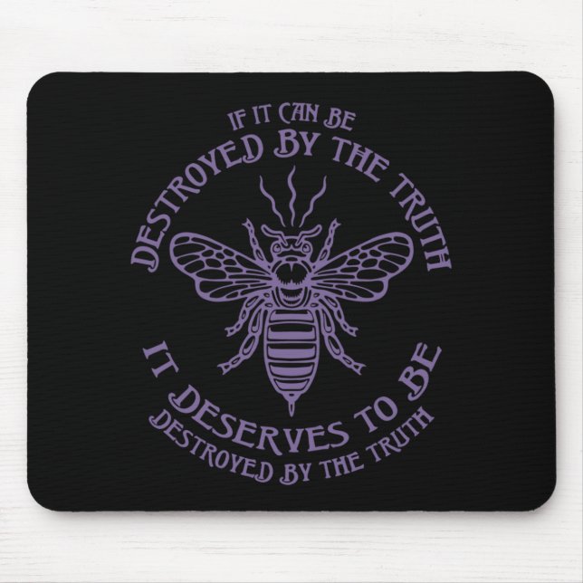 Mousepad Bee The Truth (Frente)