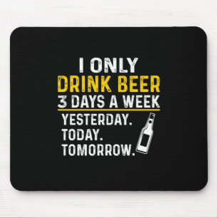 Mousepad Beer Drinker Eu Só Bebo Cerveja Aniversário