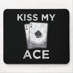 Mousepad Beija Meu Ace Engraçado Jogador De Casino De Poker