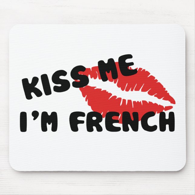 Mousepad Beije-me que eu sou francês (Frente)
